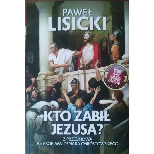 KTO ZABIŁ JEZUSA? PAWEŁ LISIECKI