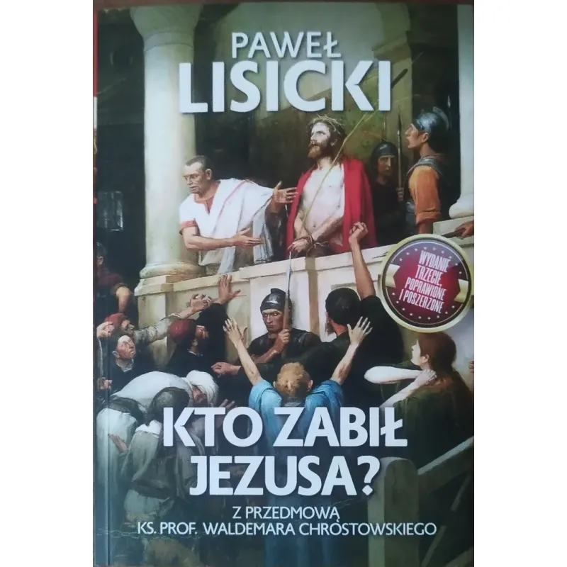 KTO ZABIŁ JEZUSA? PAWEŁ LISIECKI