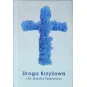 DROGA KRZYŻOWA Z BŁ. NATALIĄ TUŁASIEWICZ