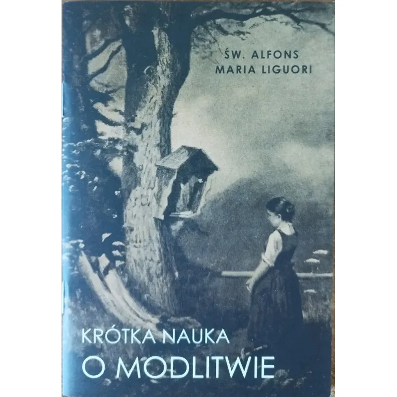 KRÓTKA NAUKA O MODLITWIE