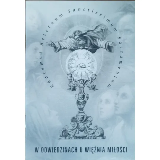 W ODWIEDZINACH U WIĘŻNIA MIŁOŚCI