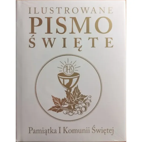 ILUSTROWANE PISMO ŚWIĘTE Pamiątka I Komunii Świętej