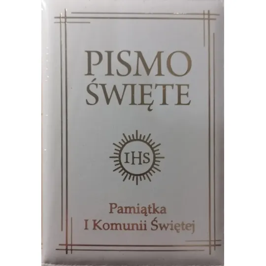 PISMO ŚWIĘTE STAREGO I NOWEGO TESTAMENTU. PAMIĄTKA I KOMUNII ŚWIĘTEJ . ETUI SKÓROPODOBNE