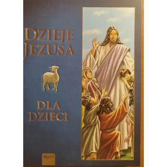 DZIEJE JEZUSA DLA DZIECI
