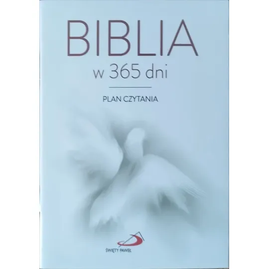 BIBLIA W 365 DNI. PLAN CZYTANIA