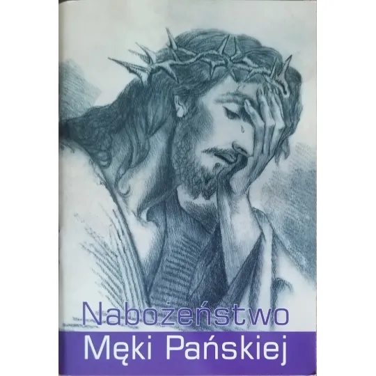 NABOŻEŃSTWO MĘKI PAŃSKIEJ