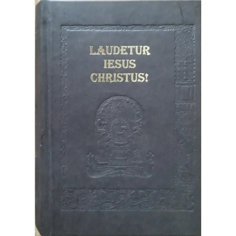 LAUDETUR JESUS CHRISTUS