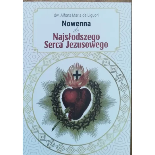 NOWENNA DO NAJSŁODSZEGO SERCA JEZUSOWEGO