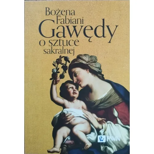 GAWĘDY O SZTUCE SAKRALNEJ