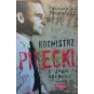 ROTMISTRZ PILECKI I JEGO OPRAWCY