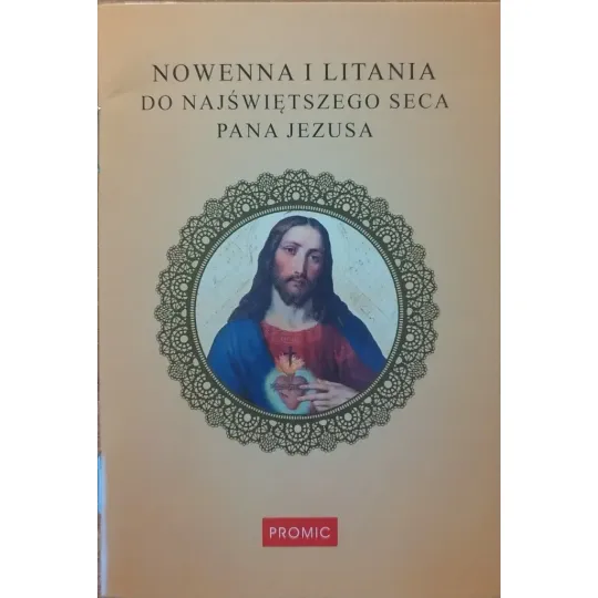 NOWENNA I LITANIA DO NAJŚWIĘTSZEGO SERCA PANA JEZUSA