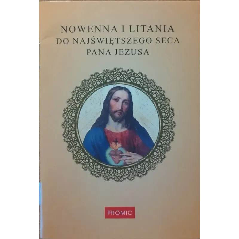 NOWENNA I LITANIA DO NAJŚWIĘTSZEGO SERCA PANA JEZUSA