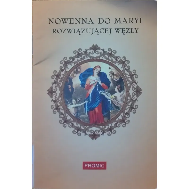 NOWENNA DO MARYI ROZWIĄZUJĄCEJ WĘZŁY