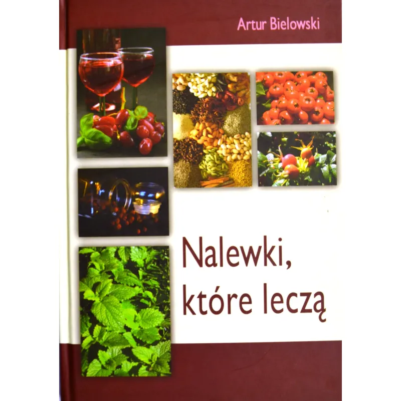 NALEWKI KTÓRE LECZĄ