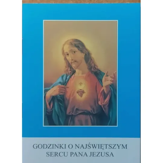 GODZINSKI O NAJŚWIĘTSZYM SERCU PANA JEZUSA
