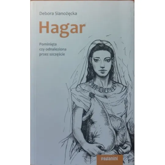 HAGAR. POMINIĘTA CZY ODNALEZIONA PRZEZ SZCZĘSCIE