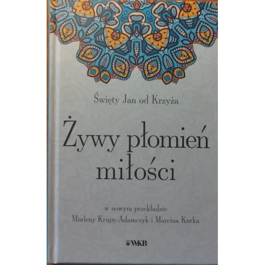 ŻYWY PŁOMIEŃ MIŁOŚCI