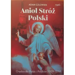 ANIOŁ STRÓŻ POLSKI