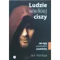 LUDZIE WIELKIEJ CISZY. JAK ŻYJĄ WSPÓŁCZEŚNI PUSTELNICY