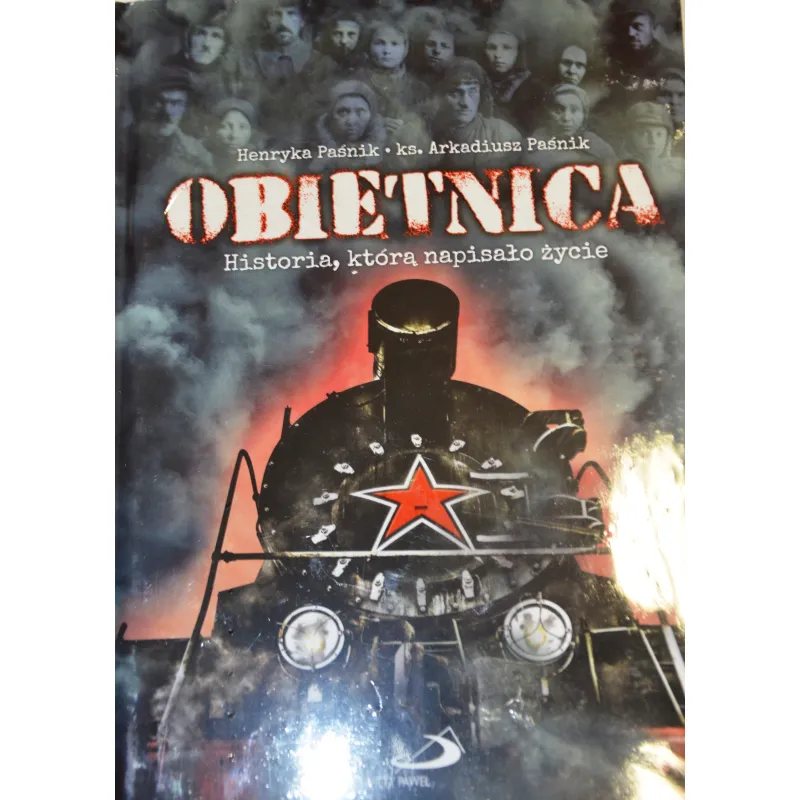 OBIETNICA. HISTORIA KTÓRĄ NAPISAŁO ŻYCIE