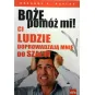 BOŻE POMÓŻ MI. CI LUDZIE DOPROWADZAJĄ MNIE DO SZAŁU!