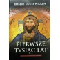 PIERWSZE TYSIĄC LAT