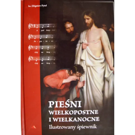 PIEŚNI WIELKOPOSTNE I WIELKANOCNE
