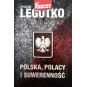 POLSKA POLACY SUWERENNOŚĆ