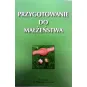 PRZYGOTOWANIE DO MAŁŻEŃSTWA