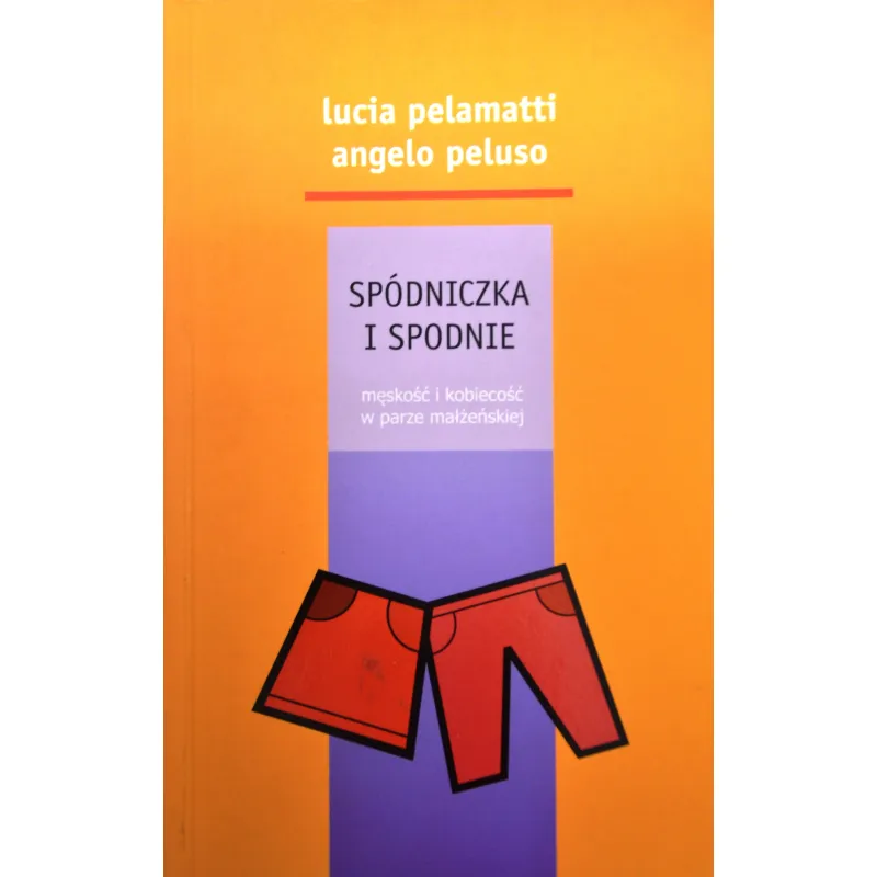 SPÓDNICZKA I SPODNIE MĘSKOŚĆ I KOBIECOŚĆ W PARZE MAŁŻEŃSKIEJ