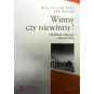 WINNY CZY NIEWINNY? PRAWDZIWE I FAŁSZYWE POCZUCIE WINY