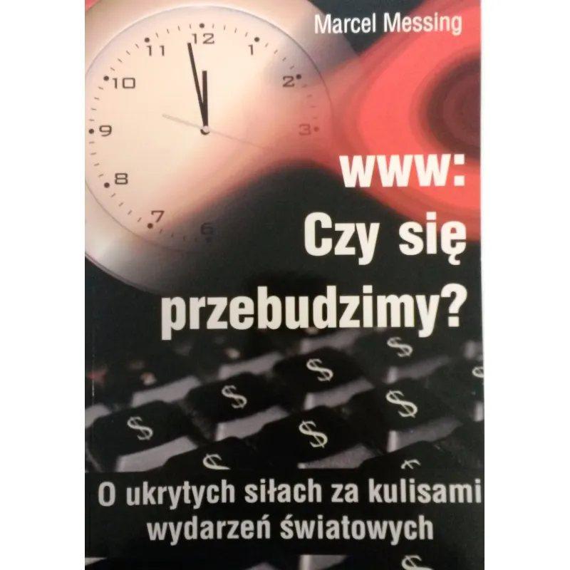 WWW CZY SIĘ PRZEBUDZIMY? - O UKRYTYCH SIŁACH ZA KULISAMI WYDARZEŃ ŚWIATOWYCH