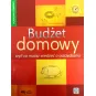 BUDŻET DOMOWY, CZYLI CO MUSISZ WIEDZIEĆ O OSZCZĘDZANIU