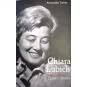 CHIARA LUBICH ŻYCIE I DZIEŁO