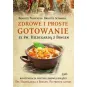 ZDROWE I PROSTE GOTOWANIE ZE ŚW HILDEGARDĄ