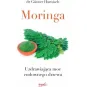 MORINGA UZDRAWIAJĄCA MOC CUDOWNEGO DRZEWA