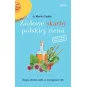 ZIOŁOWE SKARBY POLSKIEJ ZIEMI