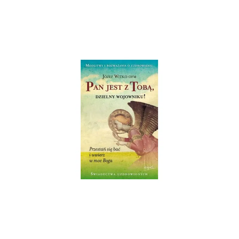 PAN JEST Z TOBĄ DZIELNY WOJOWNIKU