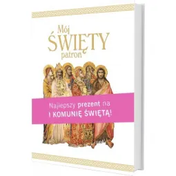 MÓJ ŚWIĘTY PATRON