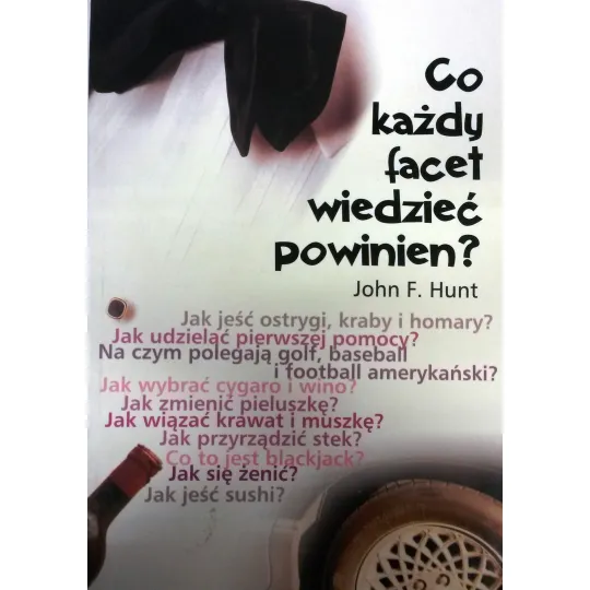 CO KAŻDY FACET WIEDZIEĆ POWINIEN
