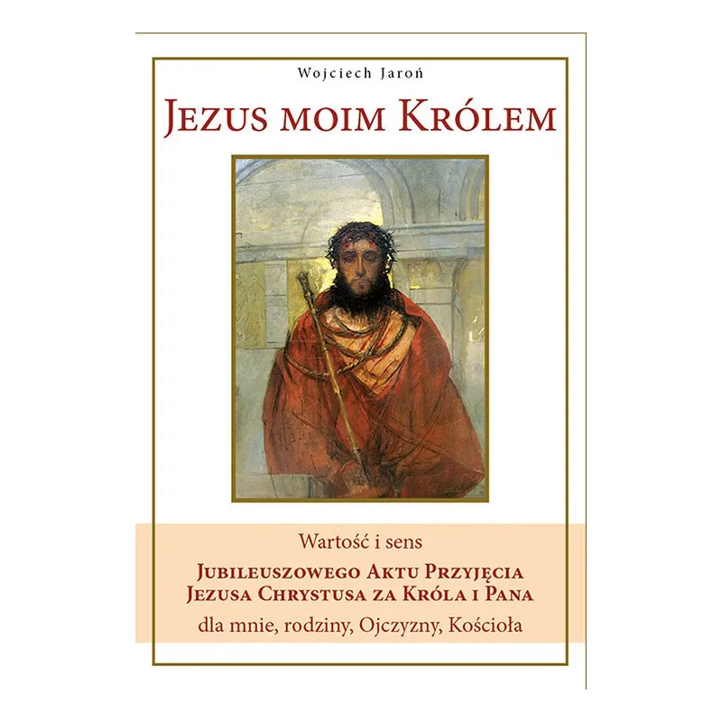 JEZUS MOIM KRÓLEM