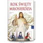 ROK ŚWIĘTY MIŁOSIERDZIA ALBUM /RAFAEL/