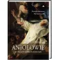 ANIOŁOWIE W WIZJACH WIELKICH MISTYCZEK