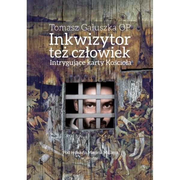 INKWIZYTOR TEŻ CZŁOWIEK. INTRYGUJĄCE KAR