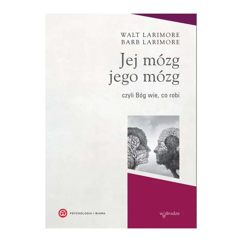 JEJ MÓZG, JEGO MÓZG, CZYLI BÓG WIE CO ROBI