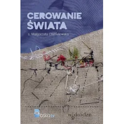 CEROWANIE ŚWIATA