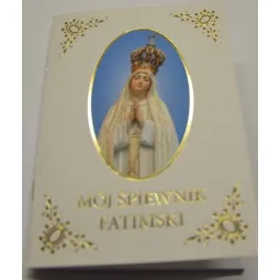 MÓJ ŚPIEWNIK FATIMSKI