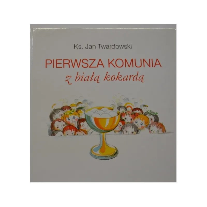 KOMUNIA ŚW. Z BIAŁĄ KOKARDKĄ