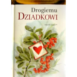 DROGIEMU DZIADKOWI
