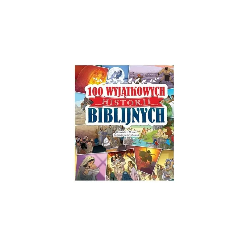 100 WYJĄTKOWYCH HISTORII BIBLIJNYCH